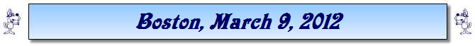 Boston, March 9, 2012
