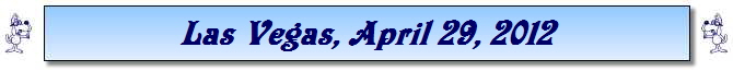 Las Vegas, April 29, 2012