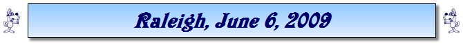 Raleigh, June 6, 2009