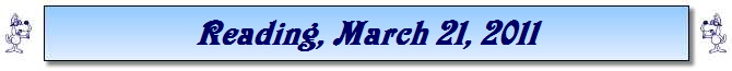 Reading, March 21, 2011