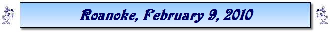 Roanoke, February 9, 2010