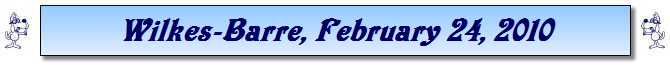 Wilkes-Barre, February 24, 2010